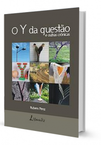 O Y da questão e outras cronicas